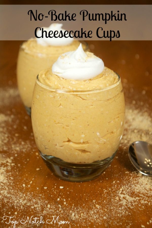 No Bake Pumpkin Cheesecake Cups