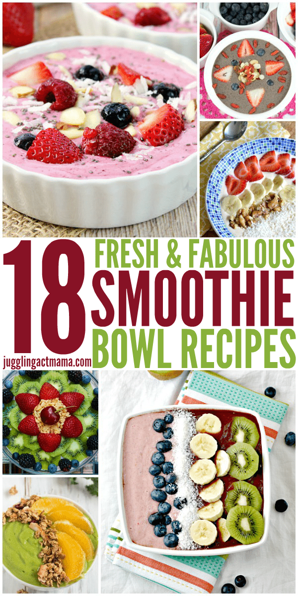 Best Smoothie Bowl Recipes: Collage image that reads, "18 Fresh and Fab Smoothie Bowl Recipes". 