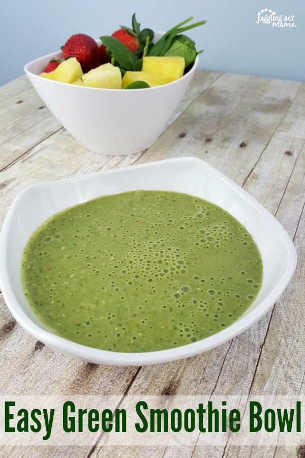 Easy Green Smoothie Bowl - Juggling Act Mama