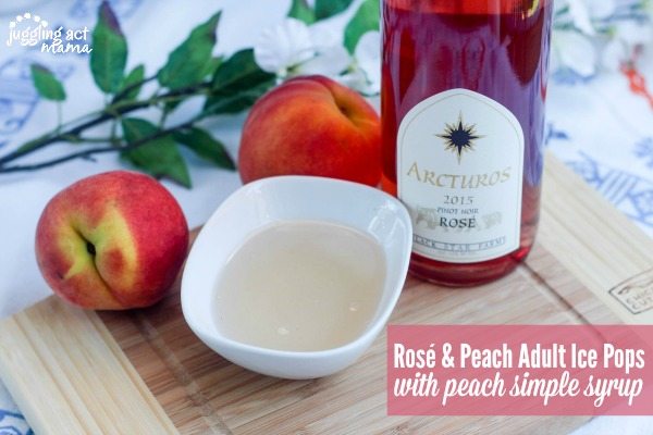 Rosé & Peach Ice Pops with Peach Simple Syrup