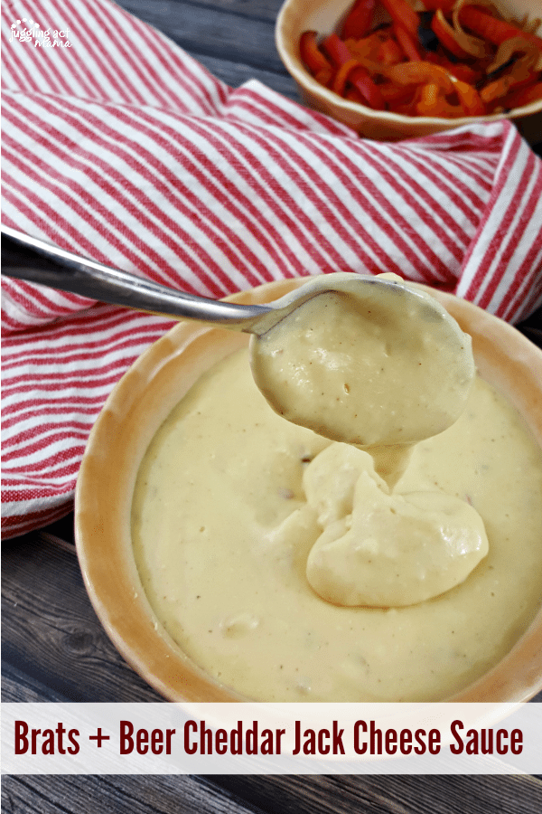 Grilled Brats + Beer Cheddar Jack Cheese Sauce Recipe