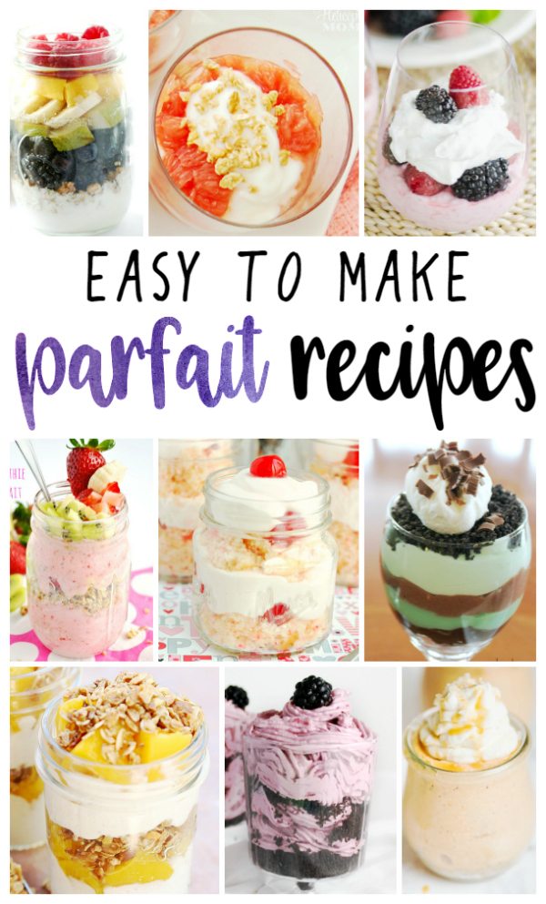 We've gathered some of the tastiest looking Parfait Recipes for you. Be sure to grab a pen and a piece of paper to start your ingredient list!