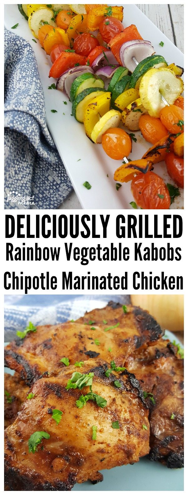 Grilled Rainbow Vegetable Kabobs with Grilled Chipotle Marinated Chicken