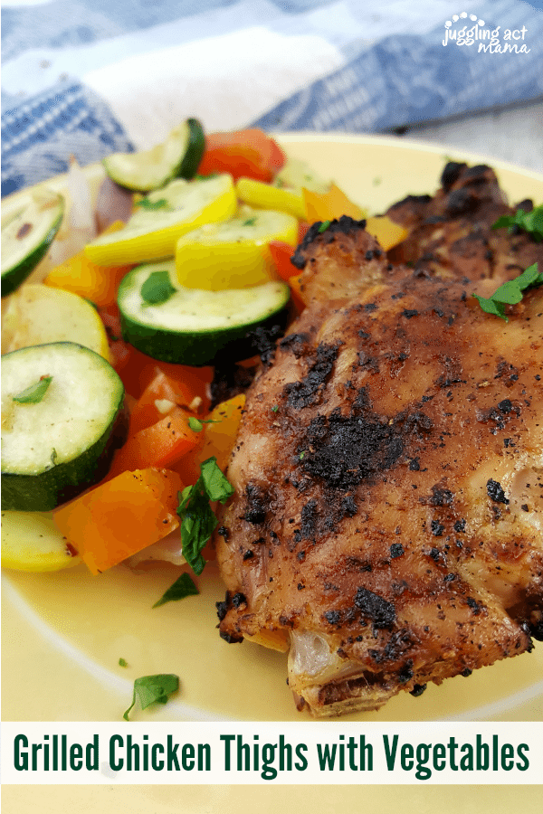Grilled Chicken Thighs + Vegetables