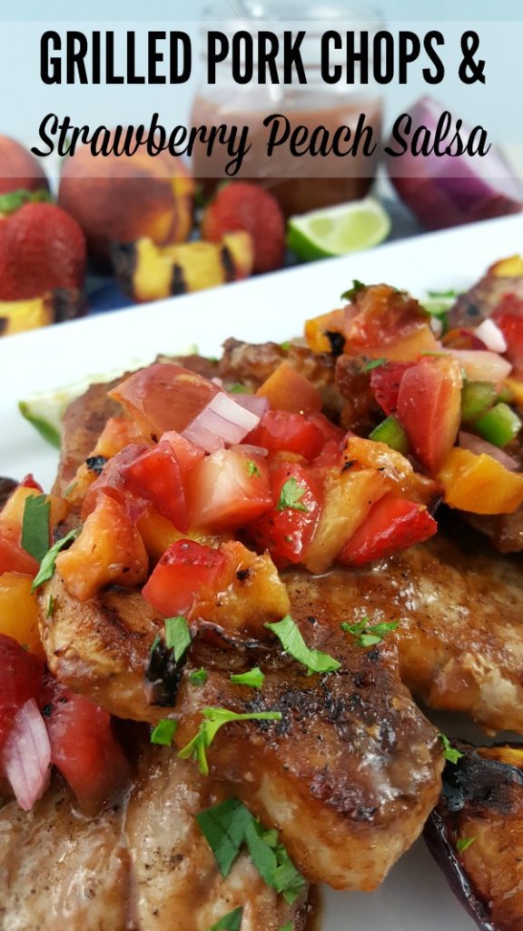 GRILLED PORK CHOPS with Strawberry Peach Salsa #ad #Smithfield #grilling