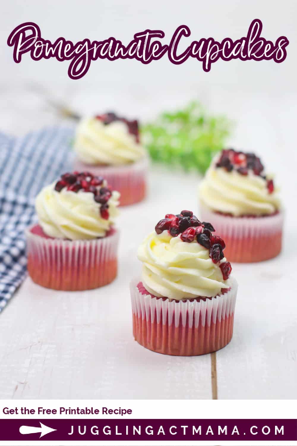 Image shows 4 pomegranate cupcakes on a white countertop and text reads Pomegranate Cupcakes - Get the Free Printable Recipe at jugglingactmama.com.
