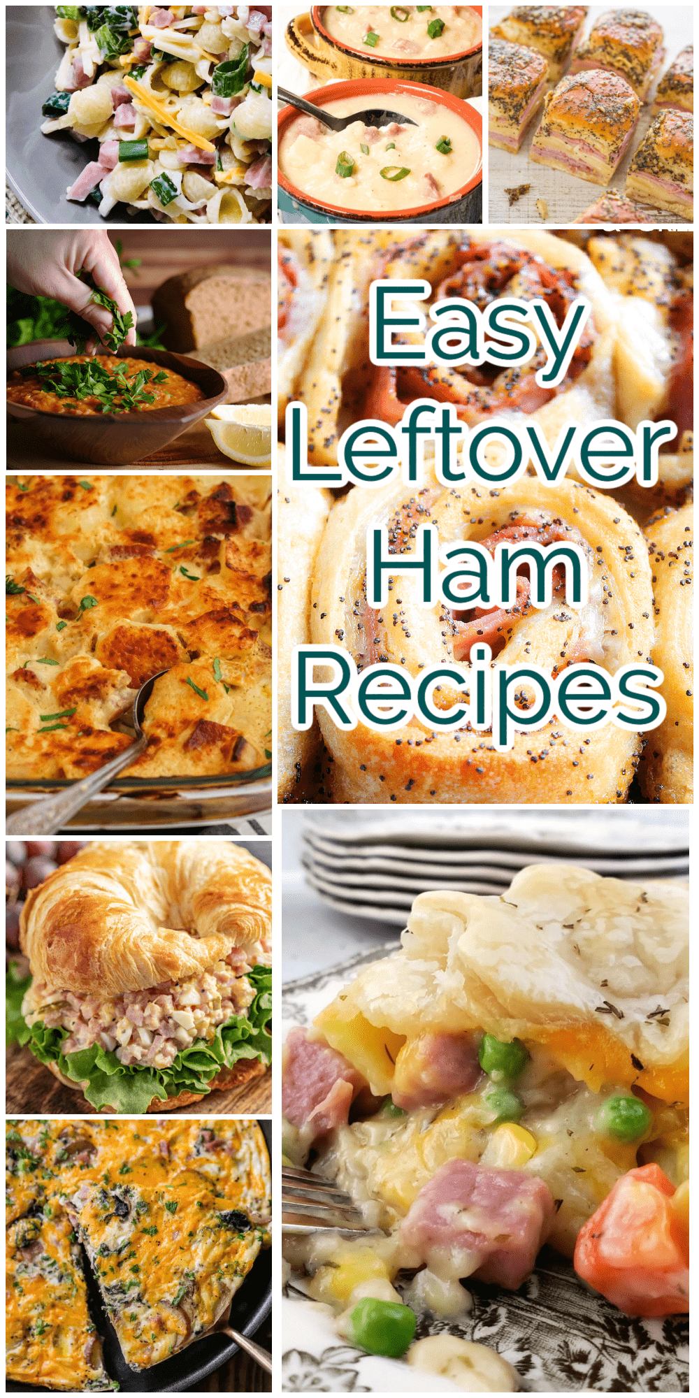 Easy Leftover Ham Recipes collage image with text overlay.