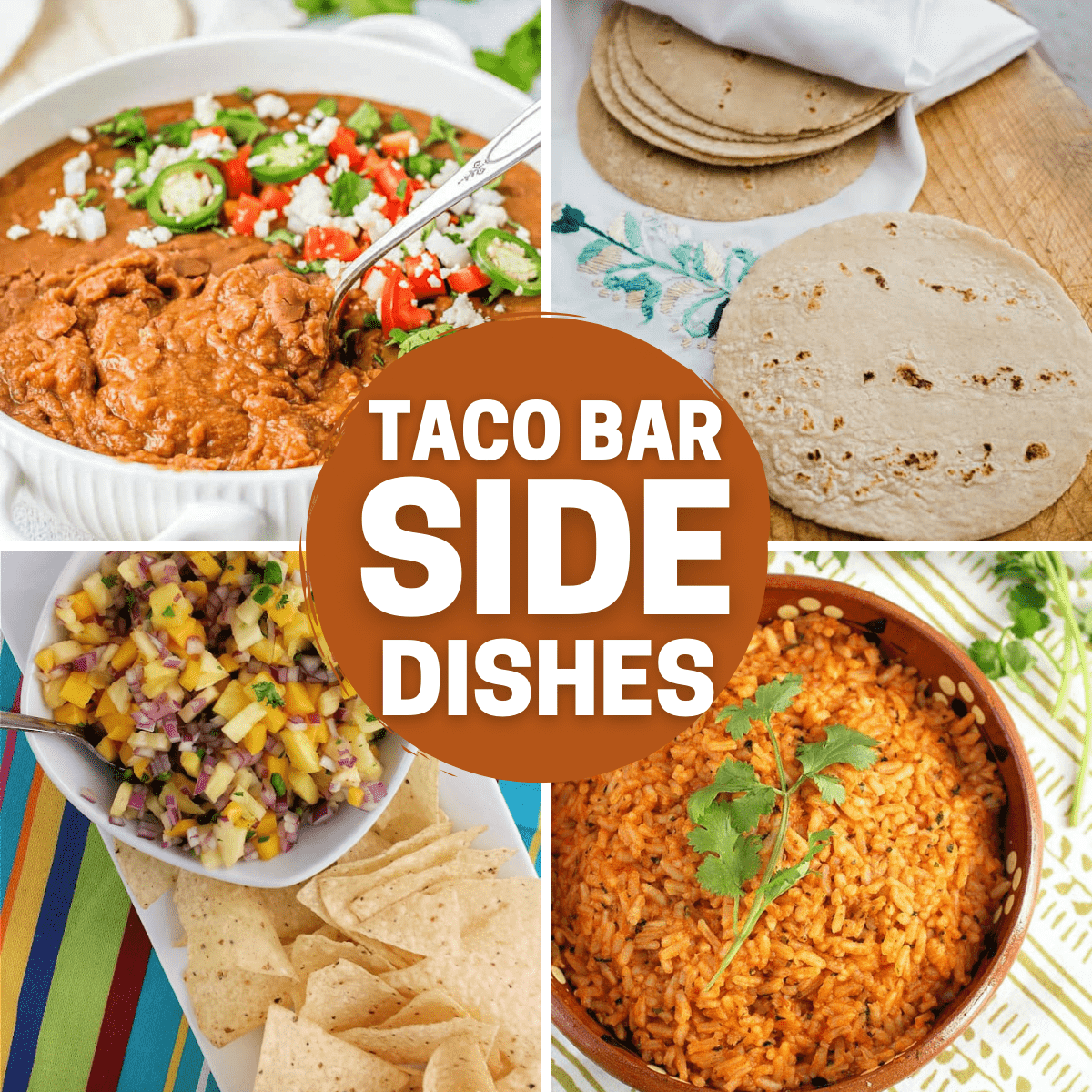 Square Taco Bar Side Dishes collage image.
