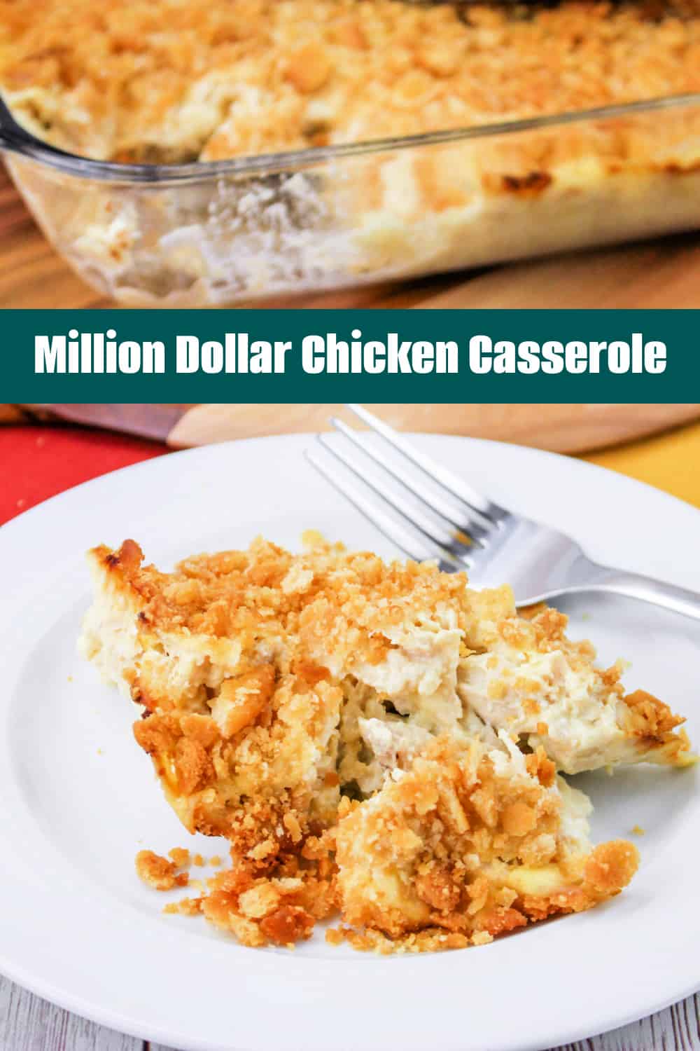 Million Dollar Chicken Casserole collage image with text overlay.