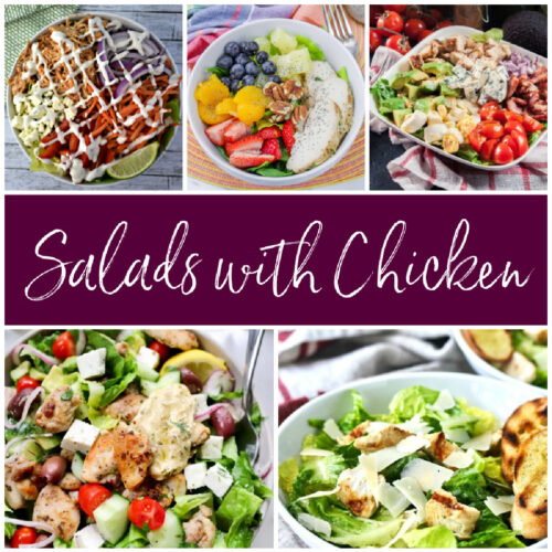 Square collage image with text overlay: Salads with Chicken .