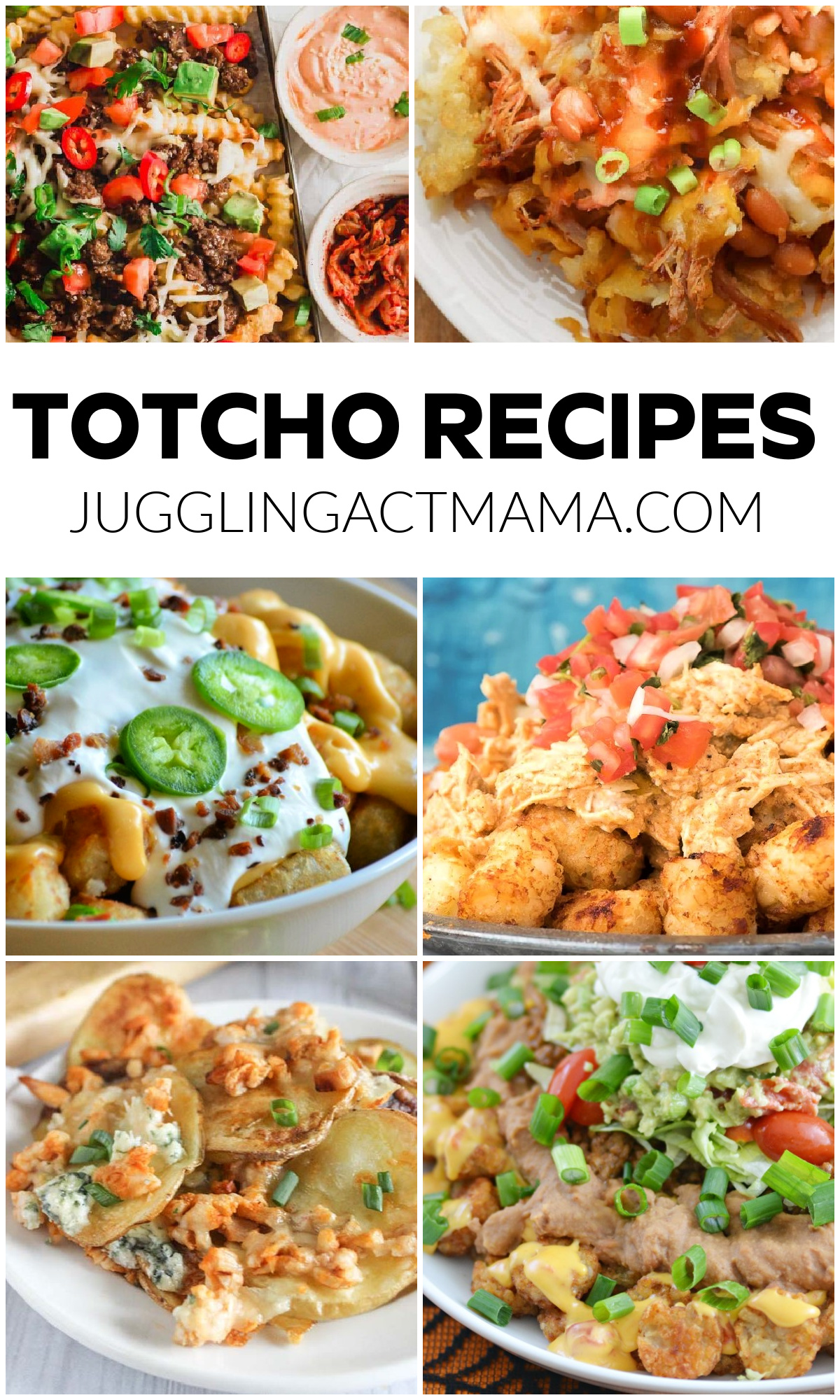 Totchos Recipes collage with text overlay.