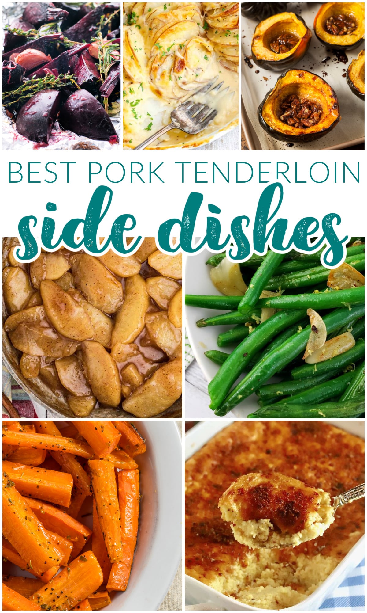 Best Pork Tenderloin Side Dishes collage with text overlay.