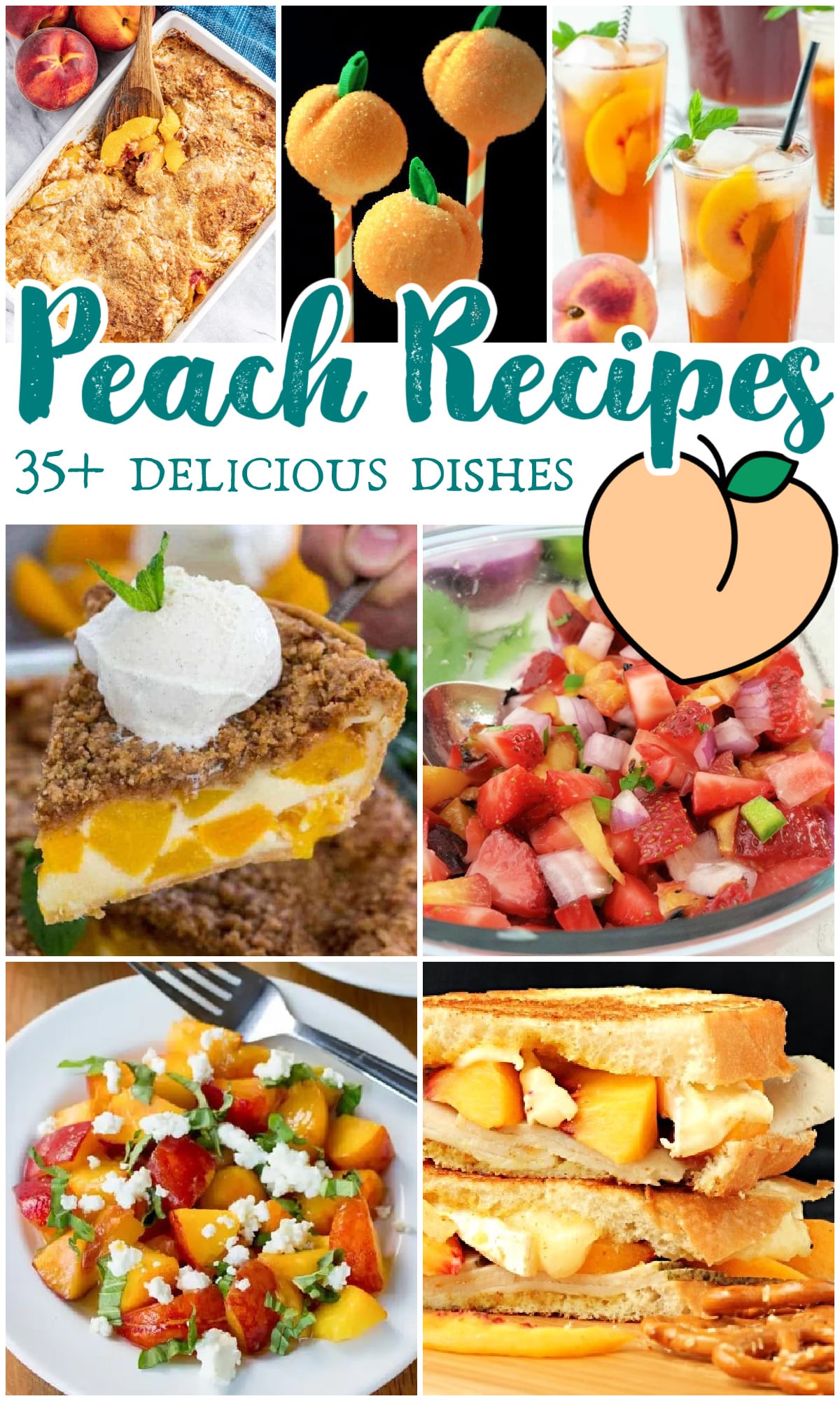 Delicious Peach Recipes collage with text overlay.