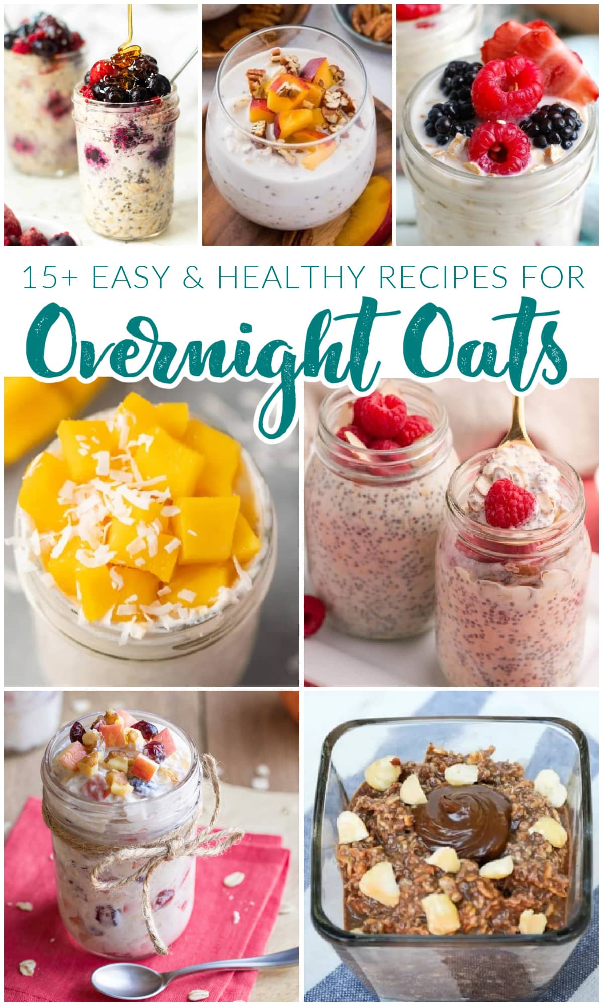 Collage image with text overlay for Overnight Oats Recipes.