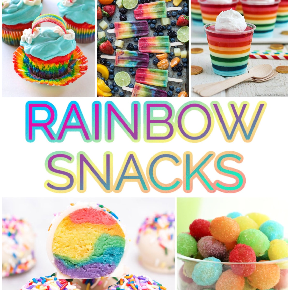 Rainbow snack collage with text overlay.