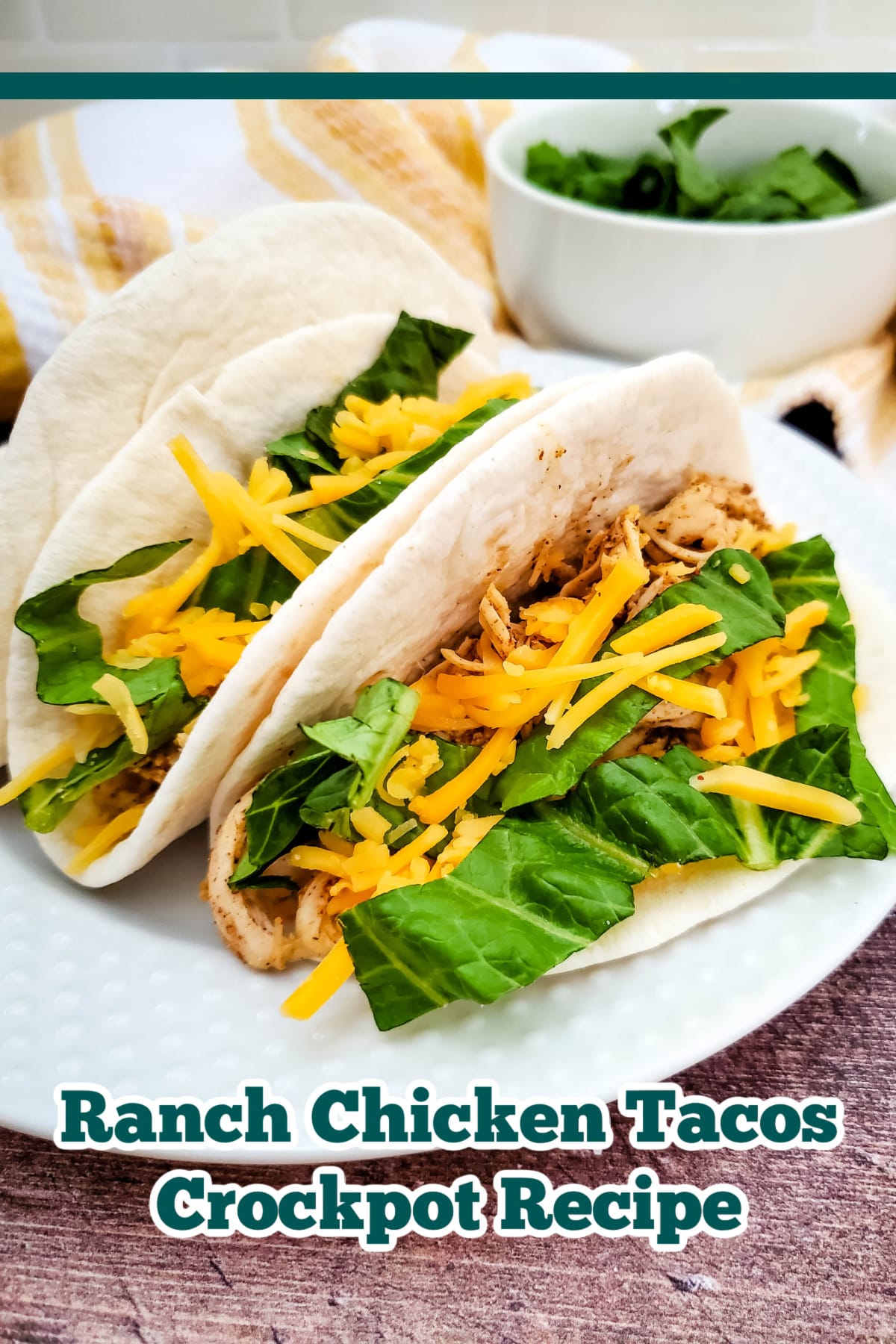 Ranch Chicken Tacos Crockpot Recipe pin image with text overlay.